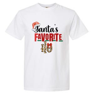 Cute Cheetah SantaS Favorite Ho Christmas S Great Gift Garment-Dyed Heavyweight T-Shirt