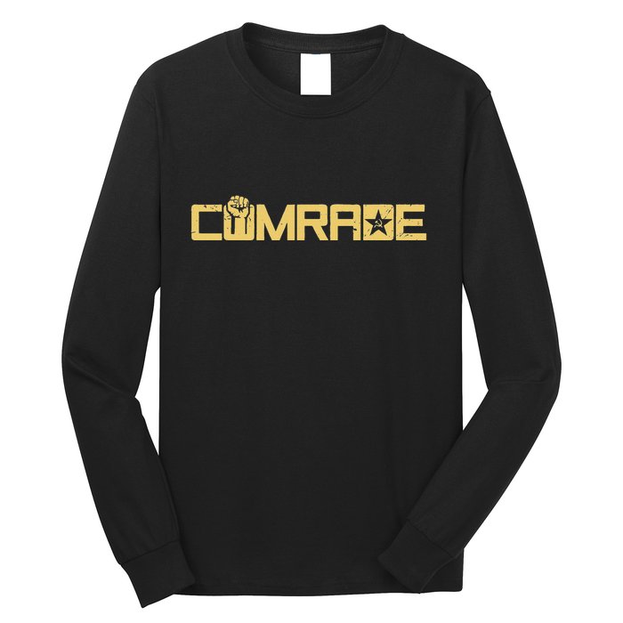 Comrade Communis Socialist Workers Communism Long Sleeve Shirt