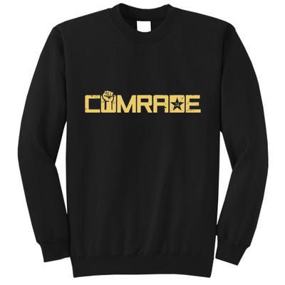 Comrade Communis Socialist Workers Communism Tall Sweatshirt