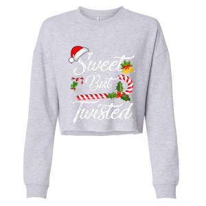 Candy Cane Sweet But Twisted Funny Christmas Great Gift Cropped Pullover Crew