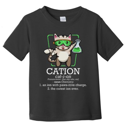Cation Cute Science Cat Pawsitive Element Chemistry Teacher Toddler T-Shirt