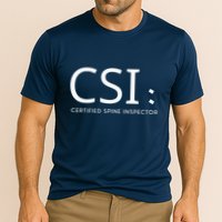 Csi Certified Spine Inspector Performance Shirt