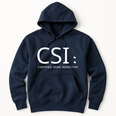 Csi Certified Spine Inspector Hoodie