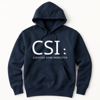 Csi Certified Spine Inspector Hoodie