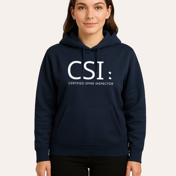 Csi Certified Spine Inspector Hoodie