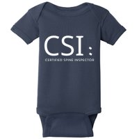 Csi Certified Spine Inspector Baby Bodysuit