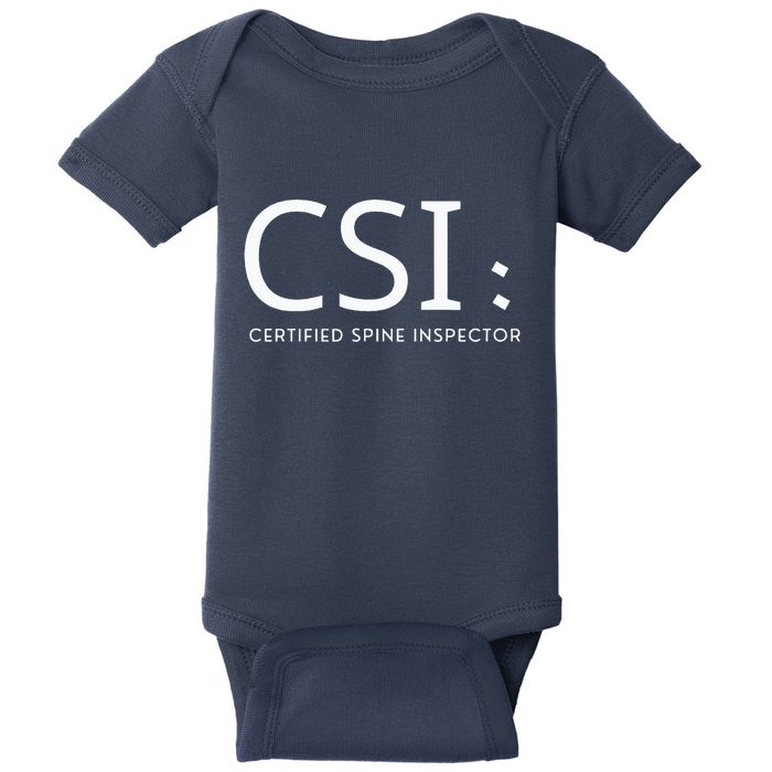 Csi Certified Spine Inspector Baby Bodysuit