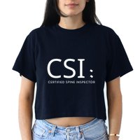 Csi Certified Spine Inspector Crop Top