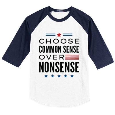 Choose Common Sense Over Nonsense Kamala Harris 2024 Baseball Sleeve Shirt