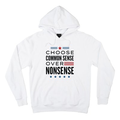 Choose Common Sense Over Nonsense Kamala Harris 2024 Hoodie