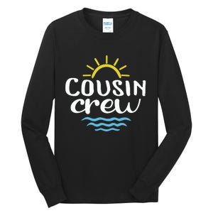 Cousin Crew Summer Vacation Holiday Matching Team Group Tall Long Sleeve T-Shirt