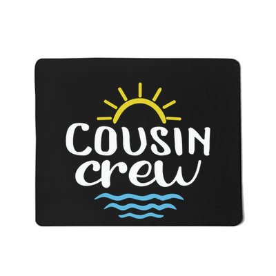 Cousin Crew Summer Vacation Holiday Matching Team Group Mousepad