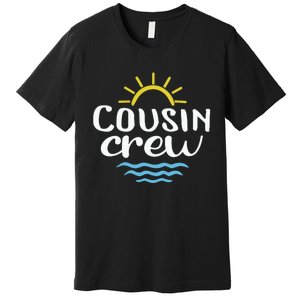 Cousin Crew Summer Vacation Holiday Matching Team Group Premium T-Shirt