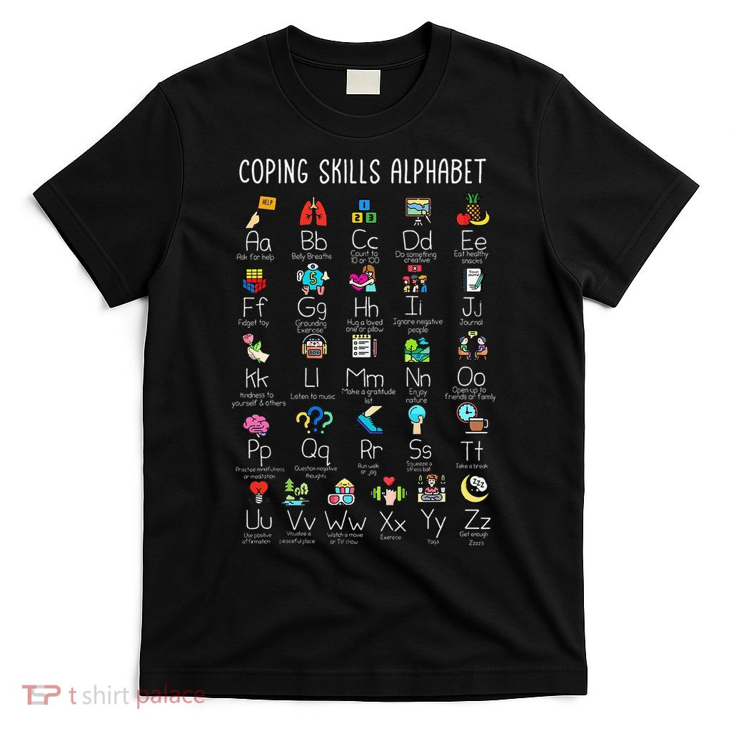 Counselor Coping Skills Alphabet Mental Health Awareness T-Shirt