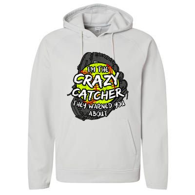 Crazy Catcher Softball Lovers Bat Ball Baseball Great Gift Performance Fleece Hoodie