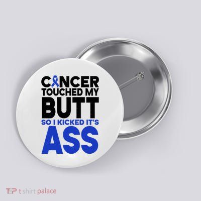 Colon Cancer Survivor Awareness Funny Button
