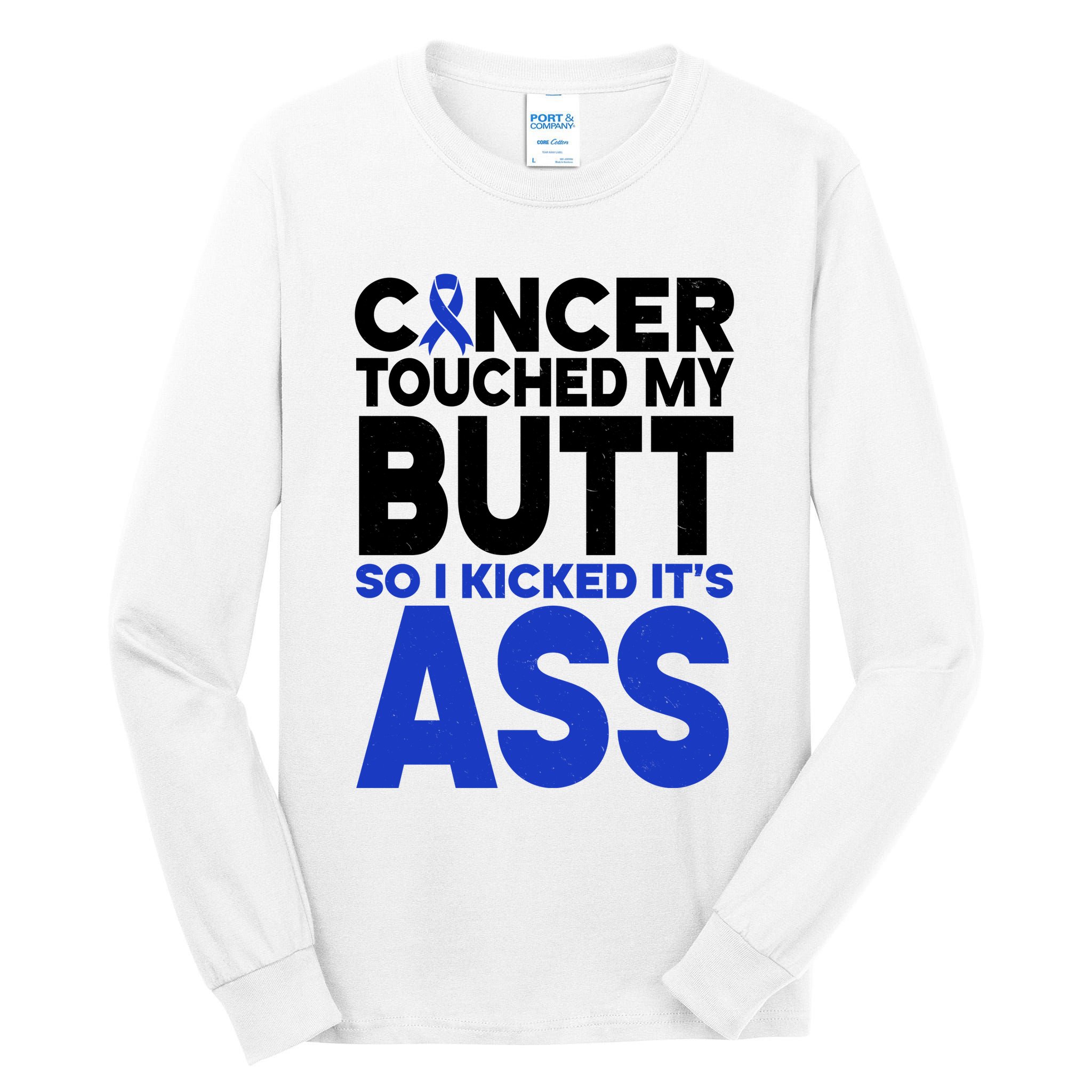 Colon Cancer Survivor Awareness Funny Tall Long Sleeve T-Shirt