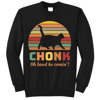 Chonk Cat Scale Meme Retro Oh Lawd He Comin Memes Sweatshirt