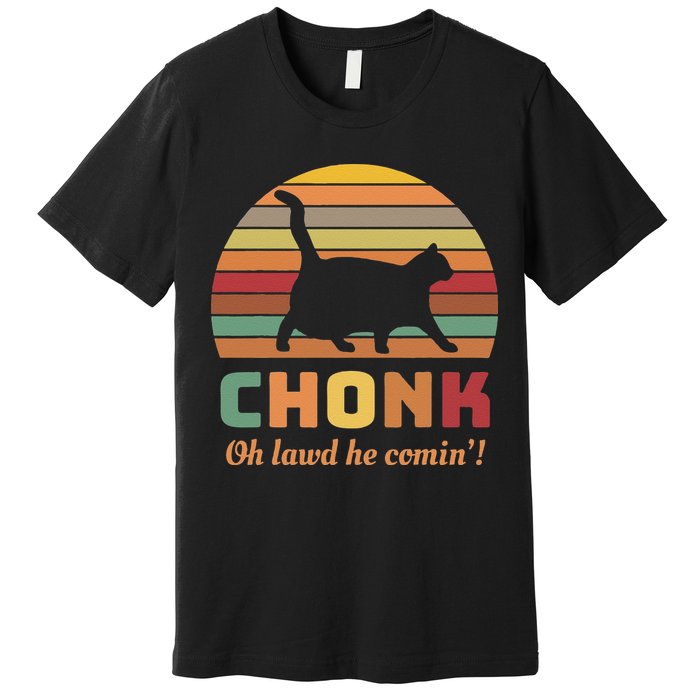 Chonk Cat Scale Meme Retro Oh Lawd He Comin Memes Premium T-Shirt