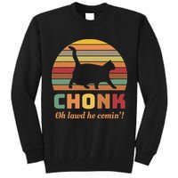 Chonk Cat Scale Meme Retro Oh Lawd He Comin Memes Tall Sweatshirt