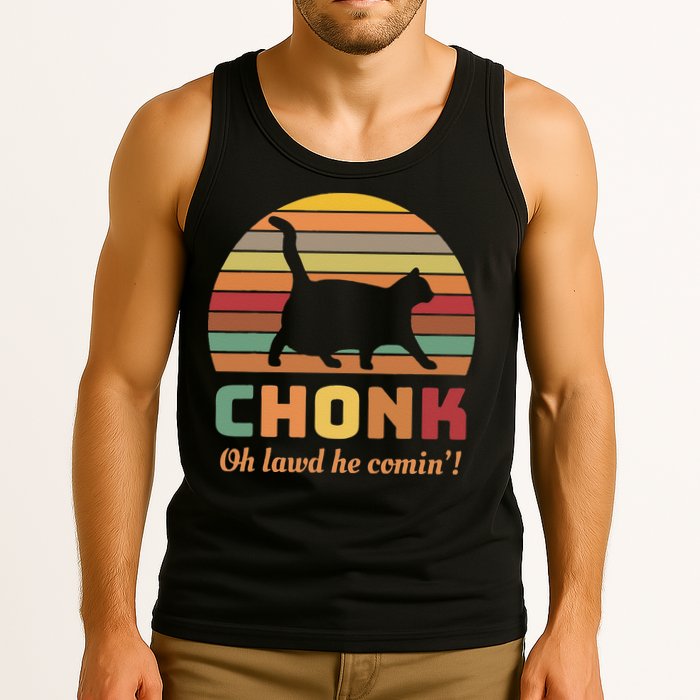 Chonk Cat Scale Meme Retro Oh Lawd He Comin Memes Tank Top