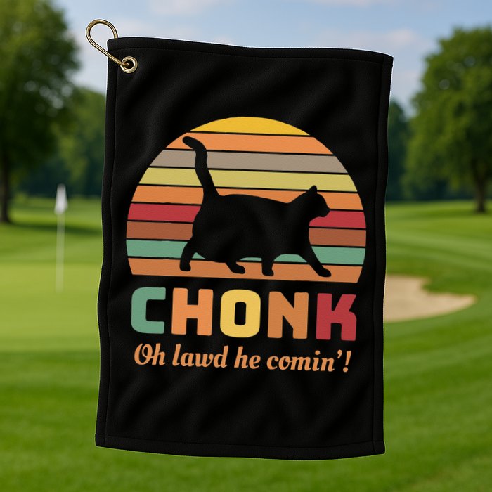 Chonk Cat Scale Meme Retro Oh Lawd He Comin Memes Golf Towel