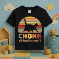 Chonk Cat Scale Meme Retro Oh Lawd He Comin Memes Toddler T-Shirt
