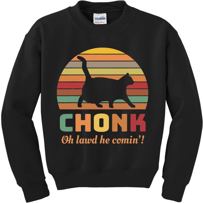 Chonk Cat Scale Meme Retro Oh Lawd He Comin Memes Kids Sweatshirt