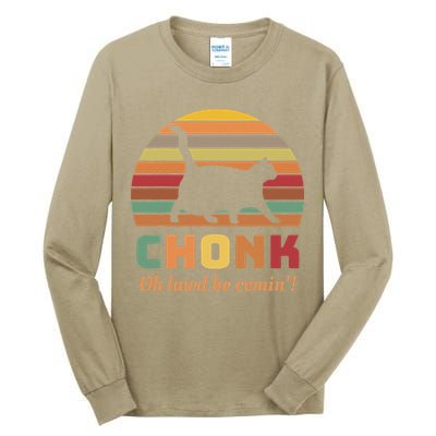 Chonk Cat Scale Meme Retro Oh Lawd He Comin Memes Tall Long Sleeve T-Shirt