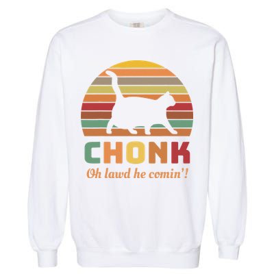 Chonk Cat Scale Meme Retro Oh Lawd He Comin Memes Garment-Dyed Sweatshirt