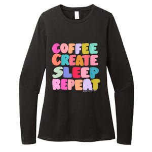 Coffee Create Sleep Repeat Cute Artwork Creatives Artists Womens CVC Long Sleeve Shirt