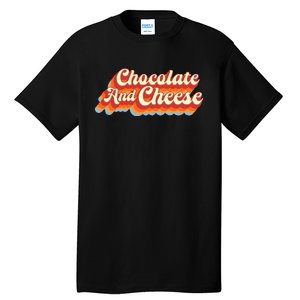 Chocolate & Cheese Script Tall T-Shirt