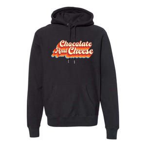 Chocolate & Cheese Script Premium Hoodie