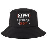 Cybersecurity Cyber Security DonT Click It Hacker Cool Comfort Performance Bucket Hat