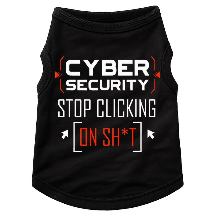 Cybersecurity Cyber Security DonT Click It Hacker Doggie Tank
