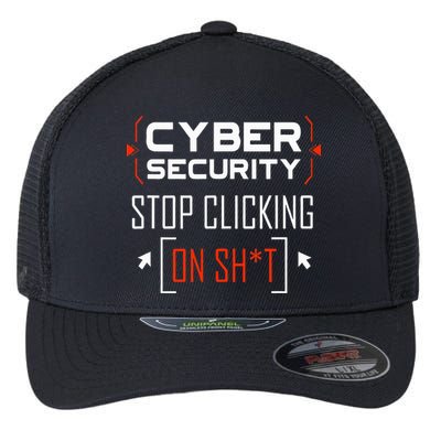 Cybersecurity Cyber Security DonT Click It Hacker Flexfit Unipanel Trucker Cap