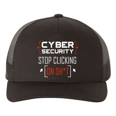 Cybersecurity Cyber Security DonT Click It Hacker Yupoong Adult 5-Panel Trucker Hat