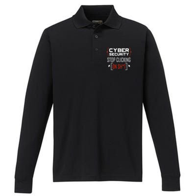 Cybersecurity Cyber Security DonT Click It Hacker Performance Long Sleeve Polo