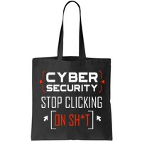 Cybersecurity Cyber Security DonT Click It Hacker Bag