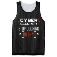 Cybersecurity Cyber Security DonT Click It Hacker Mesh Reversible Basketball Jersey Tank
