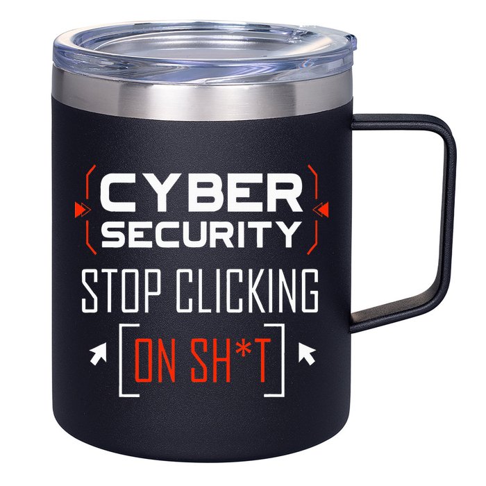Cybersecurity Cyber Security DonT Click It Hacker 12oz Stainless Steel Coffee Mug