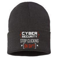 Cybersecurity Cyber Security DonT Click It Hacker Sustainable Knit Beanie