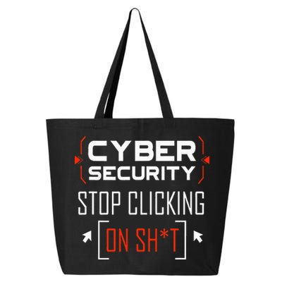 Cybersecurity Cyber Security DonT Click It Hacker 25L Jumbo Tote