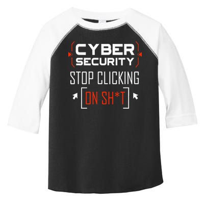 Cybersecurity Cyber Security DonT Click It Hacker Toddler Fine Jersey T-Shirt