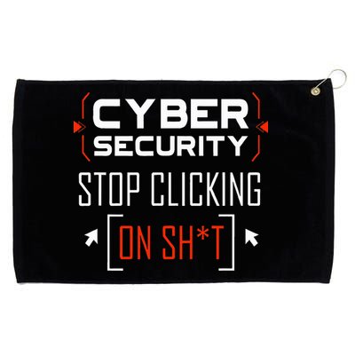 Cybersecurity Cyber Security DonT Click It Hacker Grommeted Golf Towel