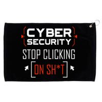 Cybersecurity Cyber Security DonT Click It Hacker Grommeted Golf Towel