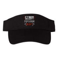 Cybersecurity Cyber Security DonT Click It Hacker Visor