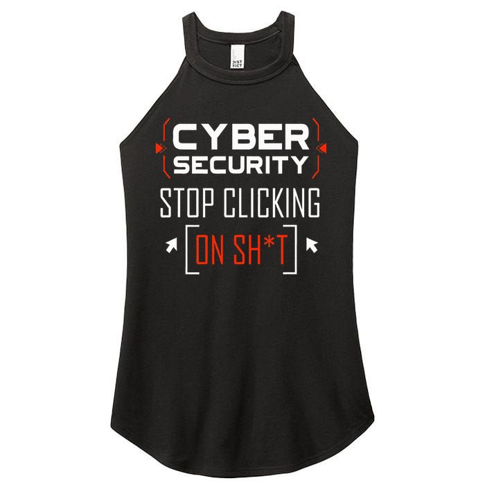 Cybersecurity Cyber Security DonT Click It Hacker Women's Perfect Tri Rocker Tank