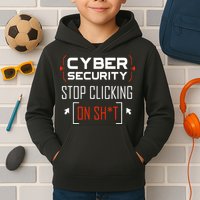 Cybersecurity Cyber Security DonT Click It Hacker Kids Hoodie