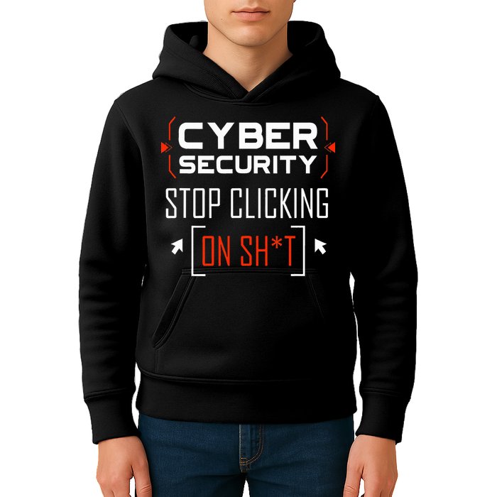 Cybersecurity Cyber Security DonT Click It Hacker Kids Hoodie